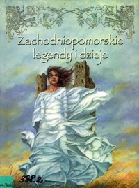 Zachodniopomorskie legendy i dzieje - Wrzesław Mechło - ebook