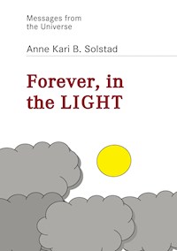 Forever in the light - Anne Kari B. Solstad - ebook