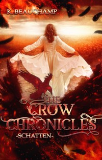 The Crow Chronicles - Kira Beauchamp - ebook