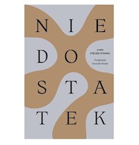 Niedostatek - Lynn Steger Strong  - książka