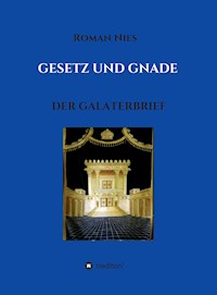 Gesetz und Gnade - Roman Nies - ebook