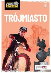 Trójmiasto i okolice Wycieczki i trasy rowerowe - Kałamejka Grzegorz, Pawlik Marta - książka
