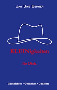 Kleinigkeiten  –  für Dich. - Jan Uwe Berner - ebook