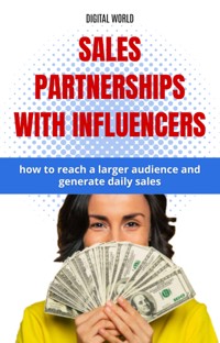 Sales partnerships with influencers – how to reach a larger audience and generate daily sales -  - ebook