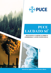 PUCE Laudato Si'. Reflexiones académicas sobre el compromiso y acción institucional -  - ebook