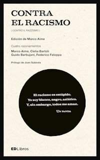 Contra el racismo - Marco Aime - ebook