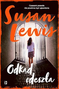 Odkąd odeszła - Susan Lewis - książka
