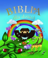 Biblia dla dzieci - Juliet David - książka