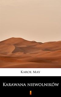 Karawana niewolników - Karol May - ebook