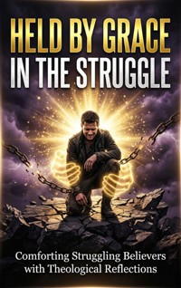 Held by Grace in the Struggle - Fiona Morse - ebook