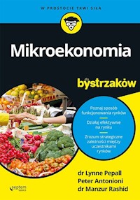 Mikroekonomia dla bystrzaków - Pepall Lynne, Antonioni Peter, Rashid Manzur - książka