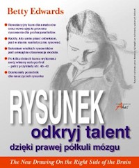 Rysunek odkryj talent dzięki prawej półkuli mózgu - Edwards Betty - książka