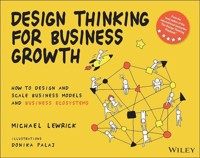 Design Thinking for Business Growth - Lewrick Michael - książka