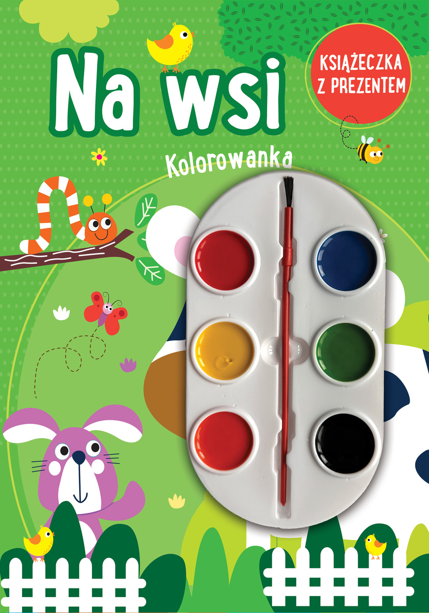 Na wsi. Kolorowanka (książeczka z prezentem - farbki) - zbiorowa praca - książka