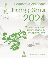 L’Agenda & Almanach Feng Shui 2024 - Marc-Olivier Rinchart - ebook
