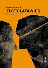 Złoty latawiec - Kosztoanyi Dezso - książka