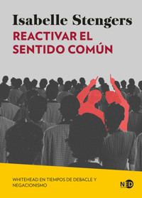 Reactivar el sentido común - Isabelle Stengers - ebook