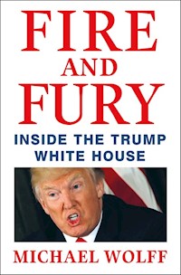 Fire and Fury - Michael Wolff - książka