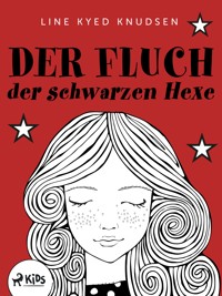 Der Fluch der schwarzen Hexe - Line Kyed Knudsen - ebook