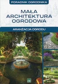 Mała architektura ogrodowa - Mazik Michał - książka