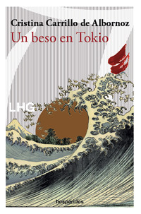 Un beso en Tokio - Cristina Carrillo de Albornoz - ebook