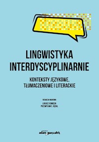 Lingwistyka interdyscyplinarnie. -  - książka