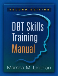 DBT Skills Training Manual - Linehan Marsha M. - książka