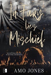 In Fury Lies Mischief - Amo Jones - ebook + audiobook + książka