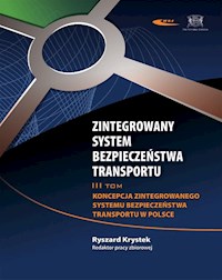 Zintegrowany system bezpieczeństwa transportu Tom 3 - zbiorowa praca - książka