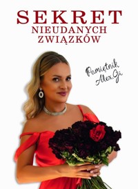 Sekret Nieudanych Związków. Pamiętnik Alex.Gi - Aleksandra Gmyrek - książka