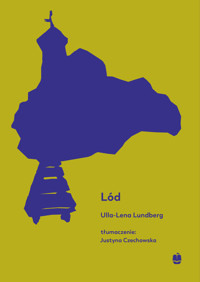Lód - Lundberg Ulla-Lena - ebook + audiobook + książka