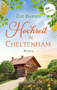 Hochzeit in Cheltenham - Zoë Barnes - ebook