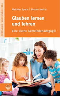 Glauben lernen und lehren - Simone Merkel - ebook