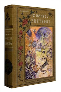 Z naszej przyrody - Bohdan Dyakowski - książka