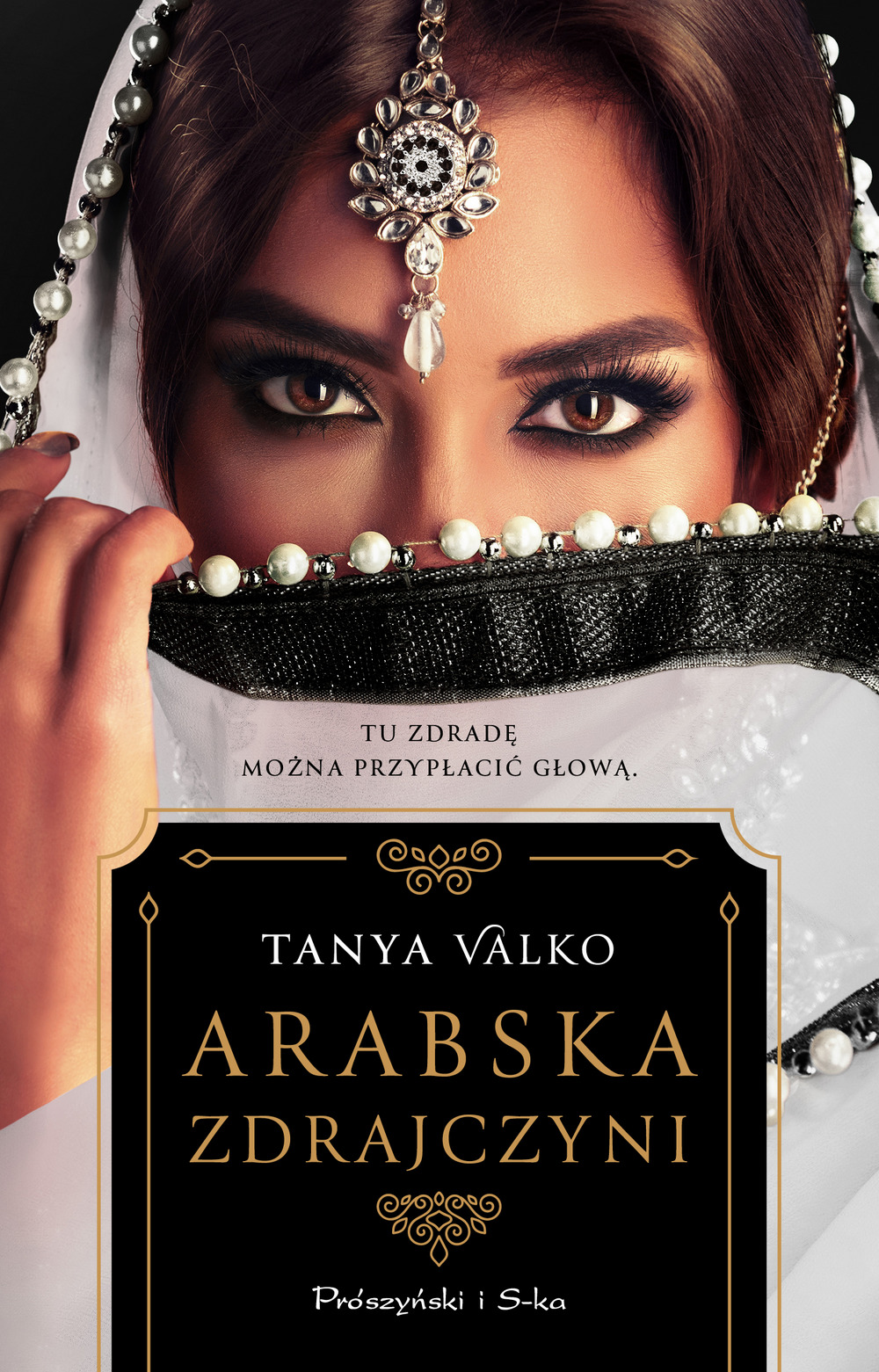 Arabska zdrajczyni. Arabska saga. Tom 13 - Tanya Valko - ebook + książka