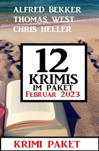 12 Krimis im Paket Februar 2022 - Alfred Bekker - ebook