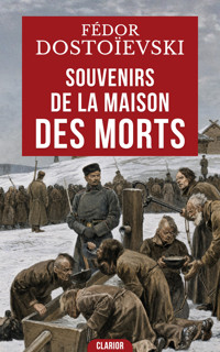 Souvenirs de la maison des morts - Fédor Dostoïevski - ebook