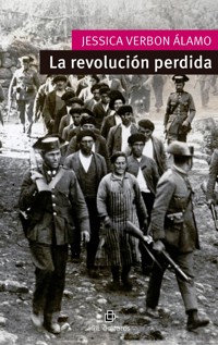 La revolución perdida - Jessica Verbon Álamo - ebook