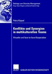 Konflikte und Synergien in multikulturellen Teams - Petra Köppel - ebook