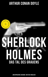 Sherlock Holmes: Das Tal des Grauens (Zweisprachige Ausgabe: Deutsch-Englisch) - Arthur Conan Doyle - ebook