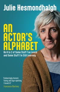 An Actor's Alphabet - Julie Hesmondhalgh - ebook
