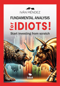 Fundamental analysis for idiots! - Ivan Méndez - ebook