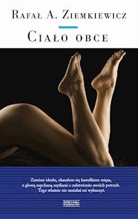 Ciało obce - Rafał A. Ziemkiewicz - ebook