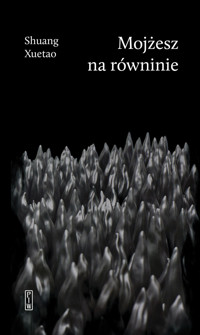 Mojżesz na równinie - Shuang Xuetao - ebook