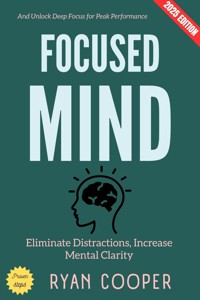 Focused Mind: - Ryan Cooper - ebook