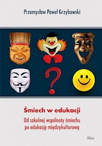 Śmiech w edukacji - Grzybowski Przemysław Paweł - książka