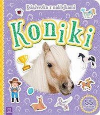 Koniki Książeczka z naklejkami -  - książka