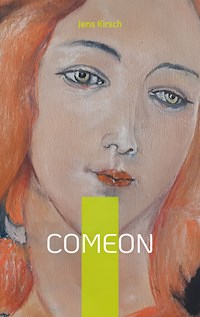 ComeOn - Jens Kirsch - ebook