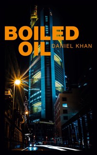 Boiled Oil - Daniel Khan - ebook