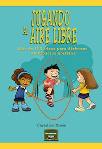 Jugando al aire libre - Christine Green - ebook